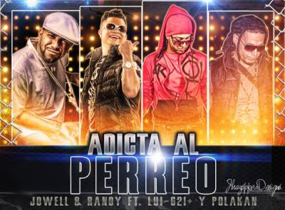 Adicta Al Perreo - Jowell y Randy