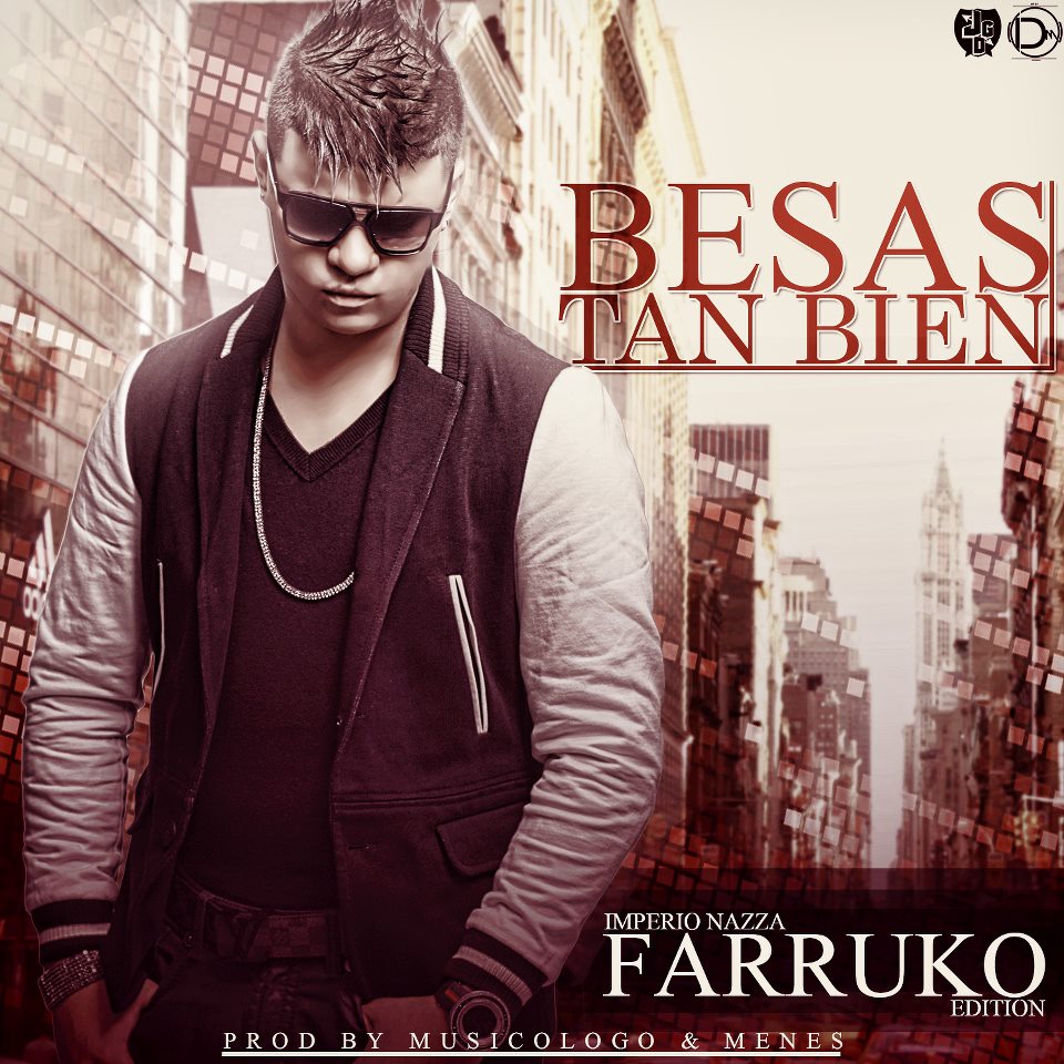 Besas Tan Bien - Farruko