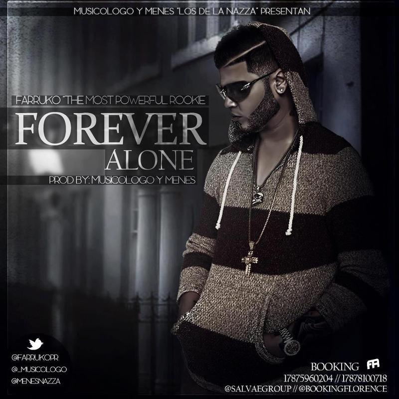 Forever Alone - Farruko