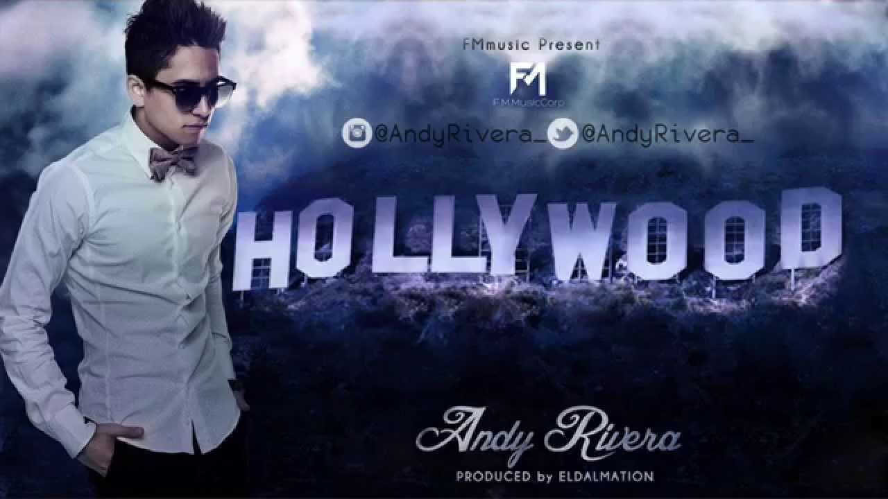 Hollywood - Andy Rivera