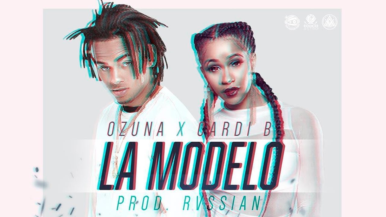 La Modelo - Ozuna ft Cardi B