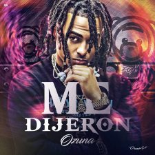 Me Dijeron - Ozuna