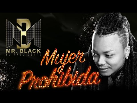 Mujer Prohibida - Mr Black