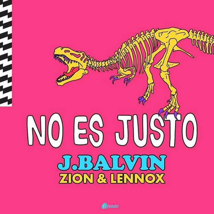 No es Justo - J Balvin Ft. Zion & Lennox