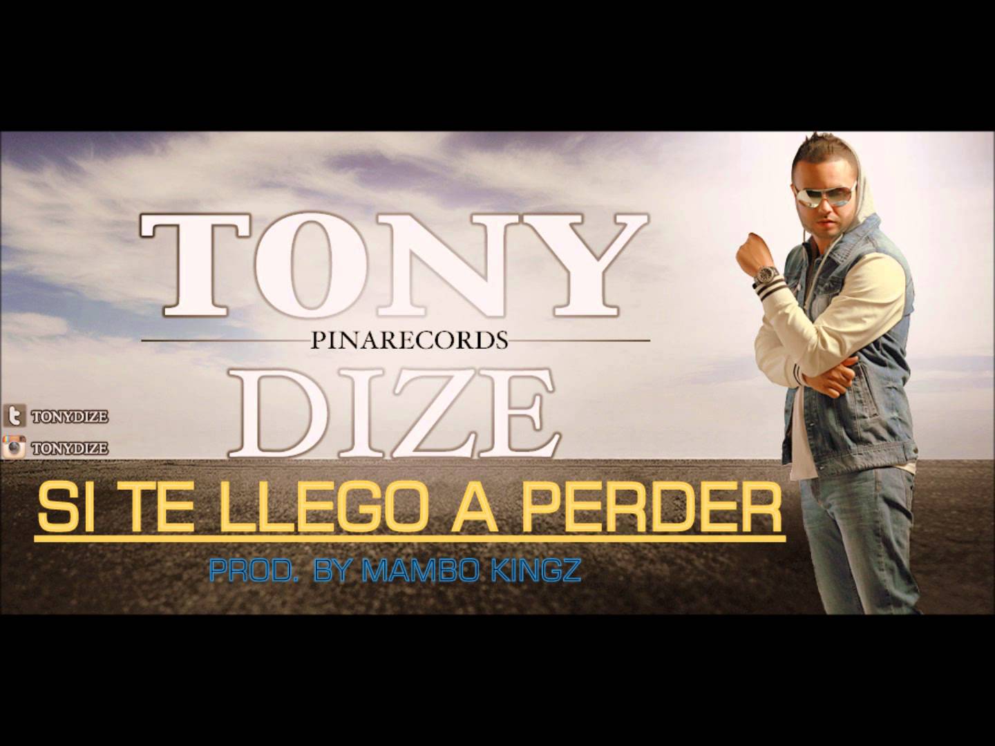 Si Te Llego A Perder - Tony Dize