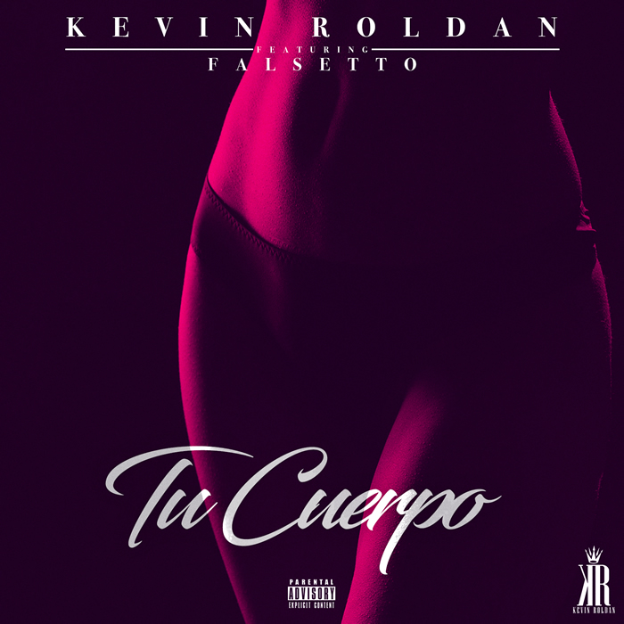 Tu Cuerpo - Kevin Roldan ft. Falsetto